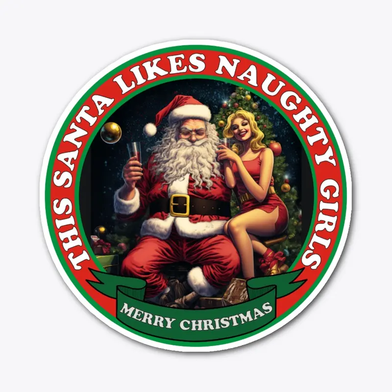 This Santa Likes Naughty Girls